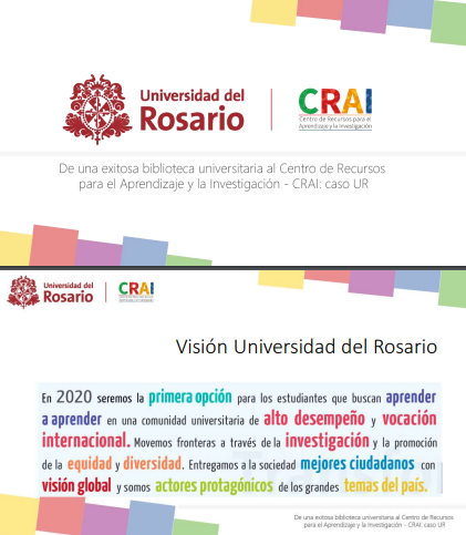De una biblioteca universitaria al Centro de Recursos para el Aprendizaje y la Investigación - CRAI: caso UR