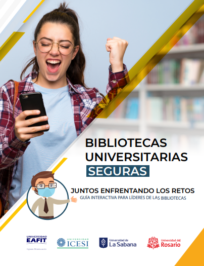 Bibliotecas universitarias seguras: Guía interactiva para líderes de las bibliotecas
