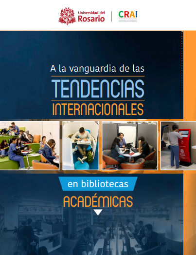 A la vanguardia de las tendencias internacionales en bibliotecas académicas