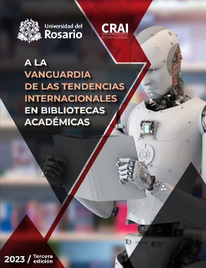 A la vanguardia de las tendencias internacionales en bibliotecas académicas (2023).