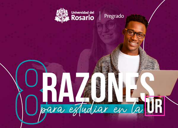 8 razones para estudiar en la Universidad del Rosario