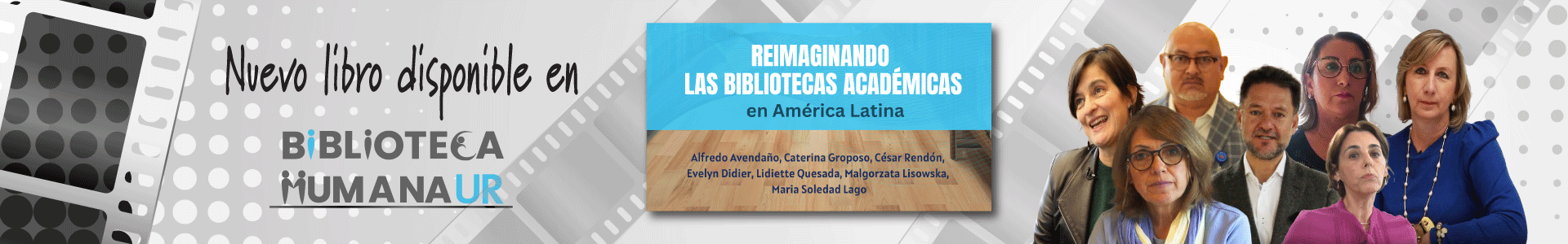 Banner lanzamiento libro Reimaginando las bibliotecas académicas en América Latina