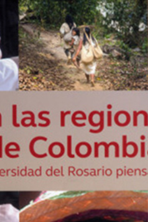 La Universidad del Rosario piensa el país