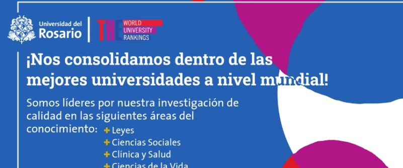 URosario: #1 en ciencias de la vida y #2 en leyes en el país, según el ranking THE By Subject