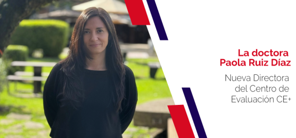 nota Paola Ruiz Díaz, nueva directora del Centro de Evaluación CE+