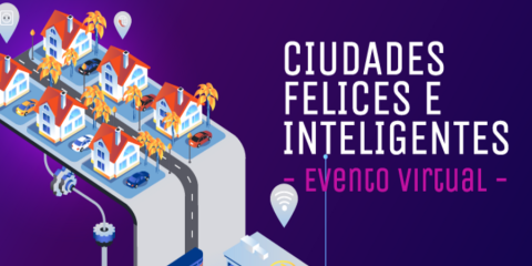 Ciudades felices e inteligentes: Una aproximación a los estudios urbanos desde la ciencia de datos y la ecología humana