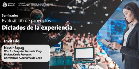  Seminario "Evaluación de proyectos: dictados de la experiencia”