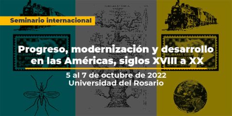 Seminario internacional “Progreso, modernización y desarrollo en las Américas, siglos XVIII a XX” img banner