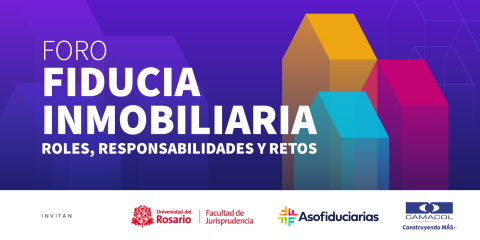 Foro Fiducia Inmobiliaria: roles, responsabilidades y retos