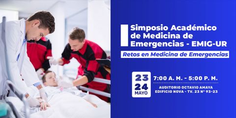 Simposio Académico de Medicina de Emergencias EMIG-UR: Retos en Medicina de Emergencias