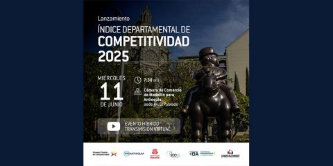 Lanzamiento del Índice Departamental de Competitividad 2025
