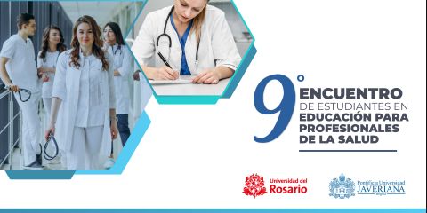 9° Encuentro de Estudiantes en Educación para Profesionales de la Salud