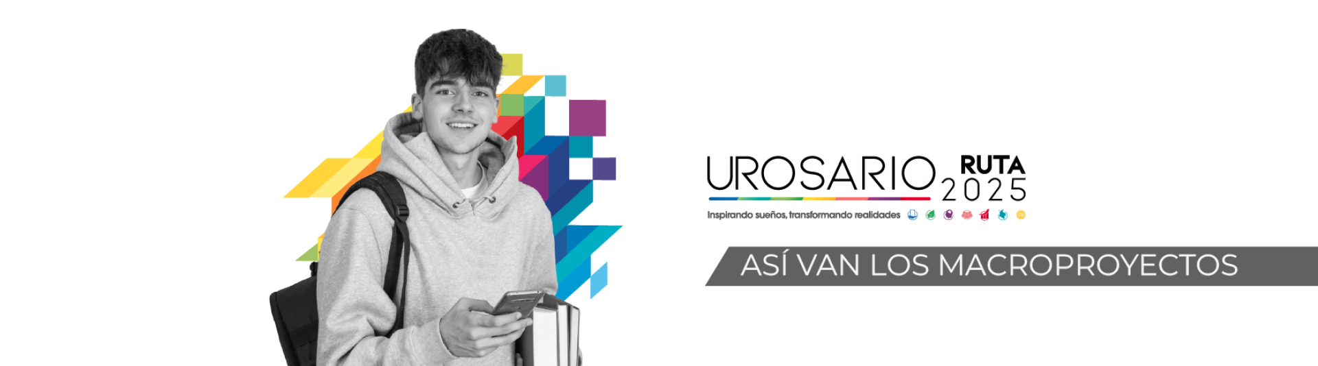 UROSARIO - Así van los macroproyectos