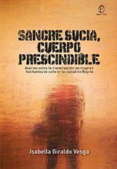 Sangre sucia, cuerpo prescindible